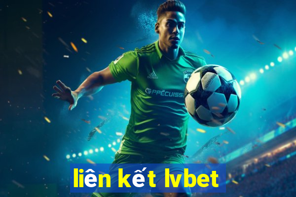 liên kết lvbet