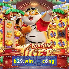 b29.win   cổng game quốc tế apk