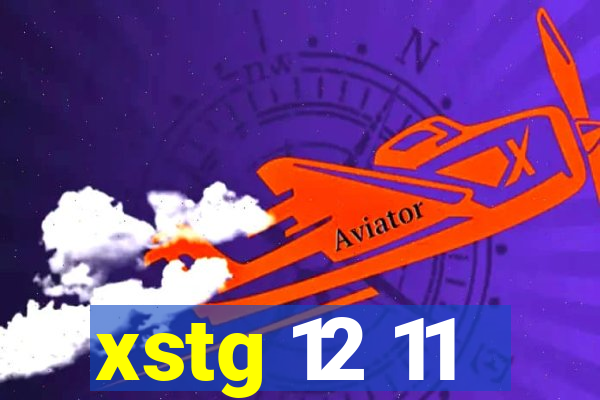 xstg 12 11