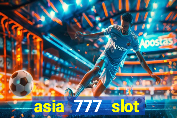 asia 777 slot login link alternatif