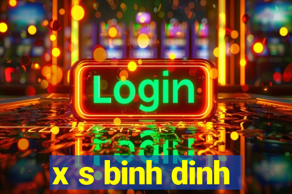 x s binh dinh