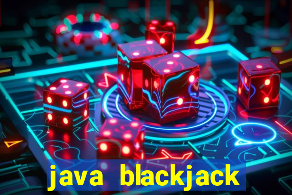 java blackjack while loop