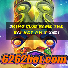 3King Club Game The Bài Hay Nhất 2021