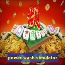 power wash simulator