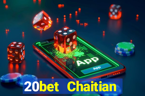 20bet Chaitian Đăng nhập Fun88