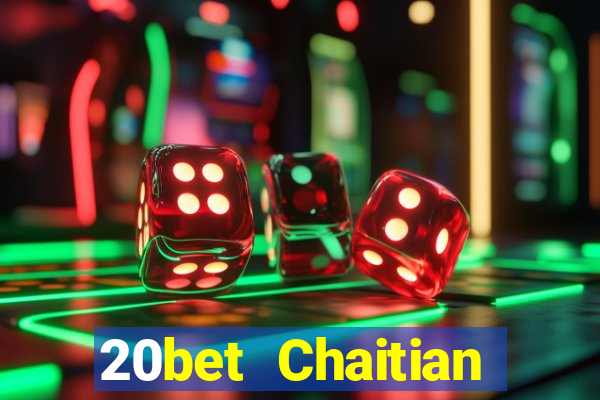 20bet Chaitian Đăng nhập Fun88