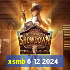 xsmb 6 12 2024