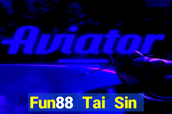 Fun88 Tai Sin Đấu Địa Chủ