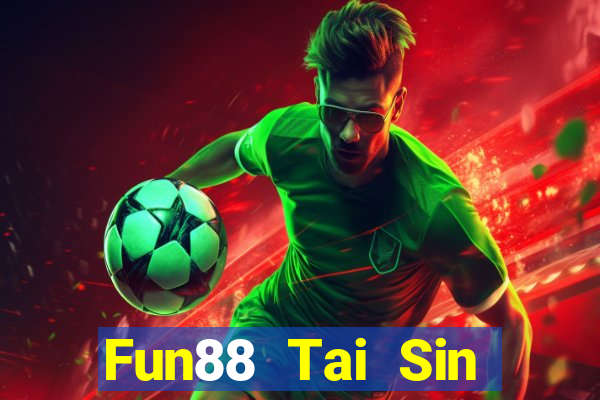 Fun88 Tai Sin Đấu Địa Chủ