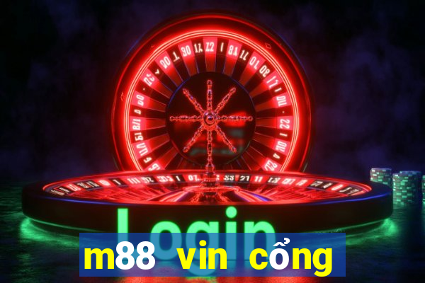 m88 vin cổng game quốc tế