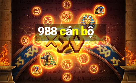 988 cán bộ