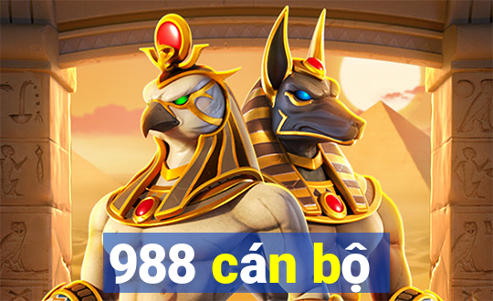 988 cán bộ