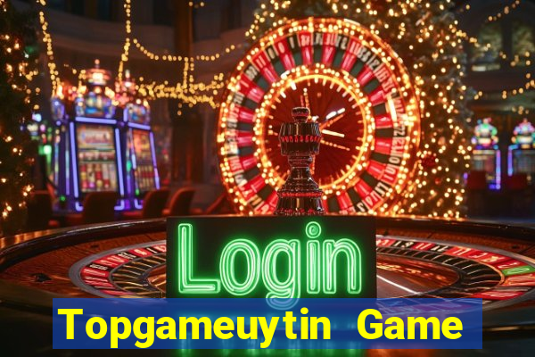 Topgameuytin Game Bài 68