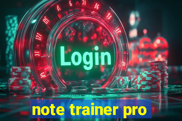 note trainer pro