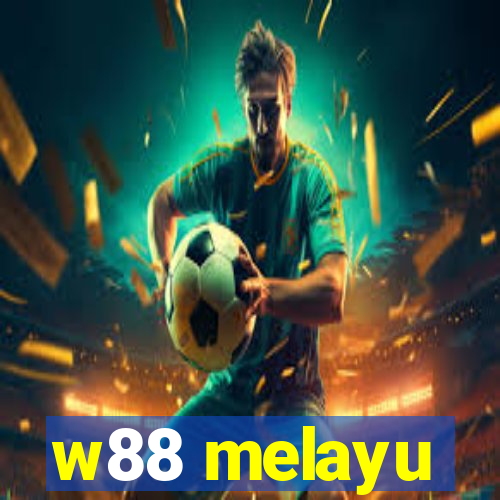 w88 melayu