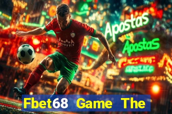 Fbet68 Game The Bài Hack