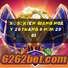 xổ số kiên giang ngày 20 tháng 8 năm 2003