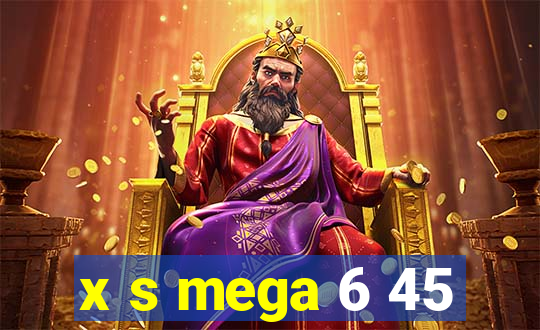 x s mega 6 45