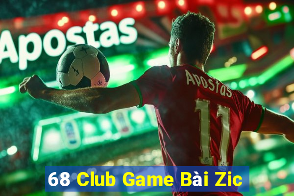 68 Club Game Bài Zic