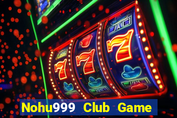 Nohu999 Club Game Bài Rikvip