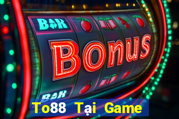 To88 Tại Game Bài Đổi Thưởng Nạp Bằng Sms