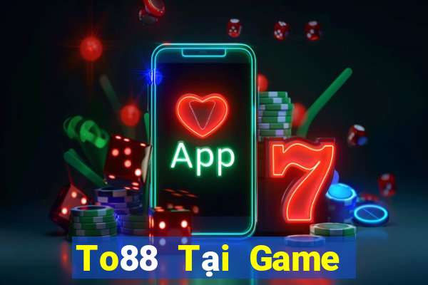 To88 Tại Game Bài Đổi Thưởng Nạp Bằng Sms