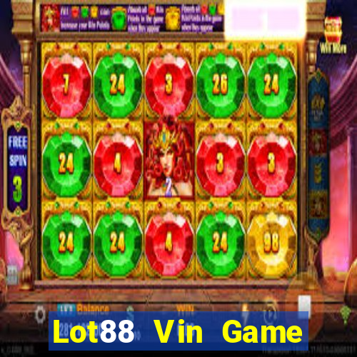 Lot88 Vin Game Bài Nạp Sms