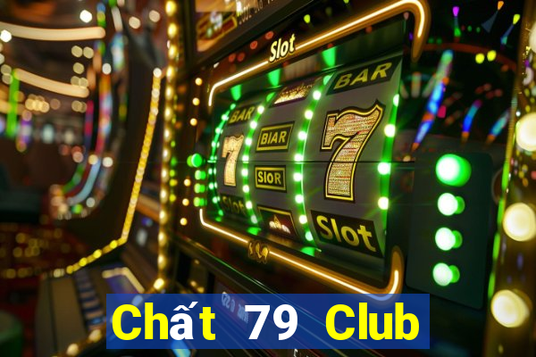 Chất 79 Club Game Bài 52