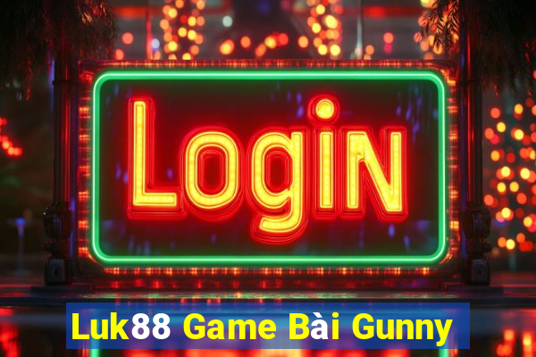 Luk88 Game Bài Gunny