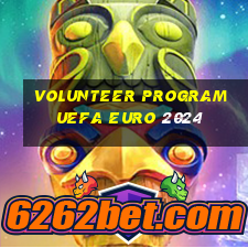 volunteer program uefa euro 2024