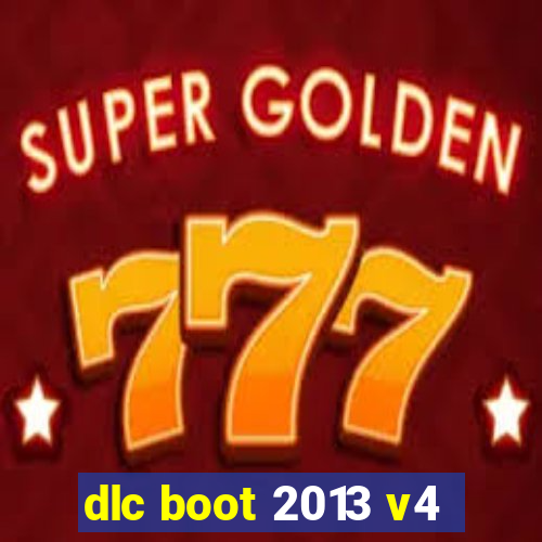 dlc boot 2013 v4