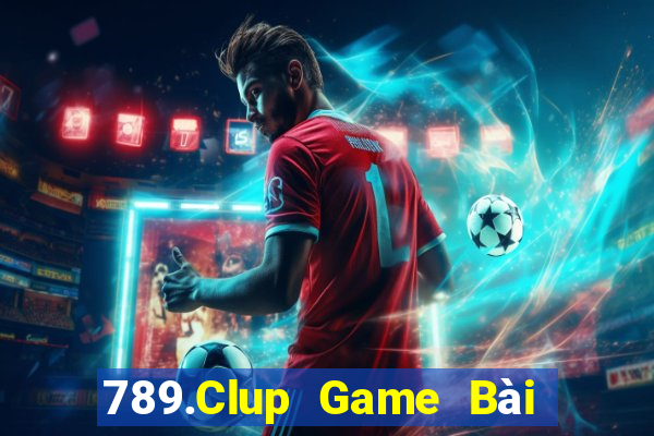 789.Clup Game Bài 3C Cho Ios