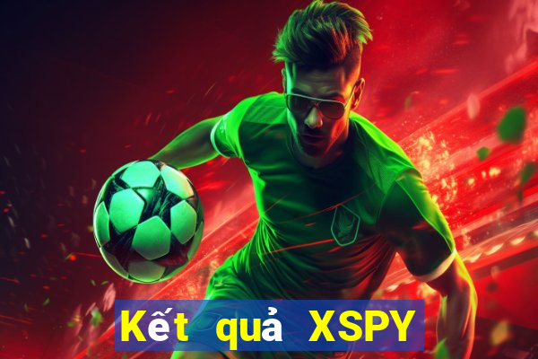 Kết quả XSPY thứ Ba