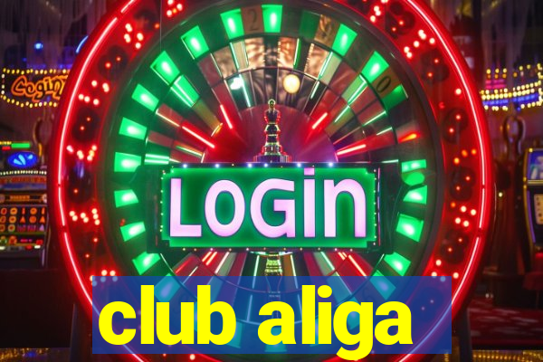 club aliga