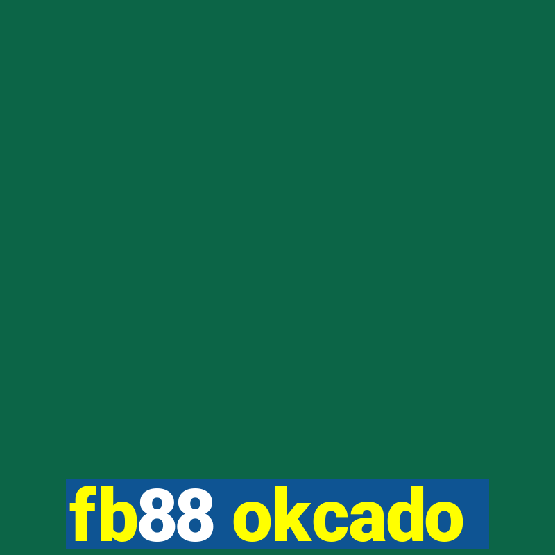 fb88 okcado