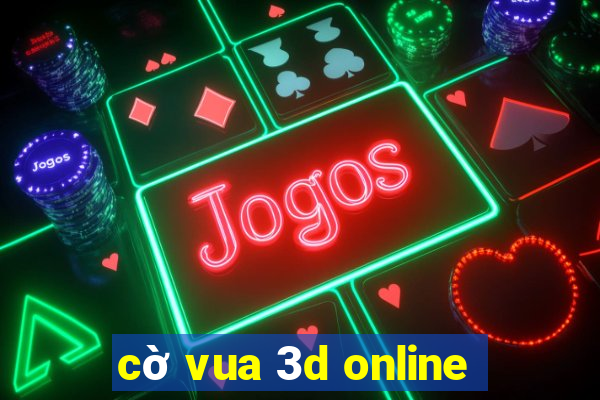 cờ vua 3d online