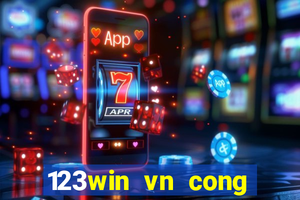 123win vn cong dong giai tri