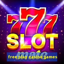 free play casino games