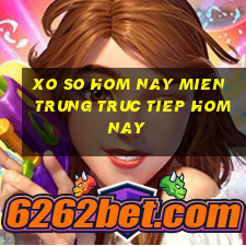 xo so hom nay mien trung truc tiep hom nay