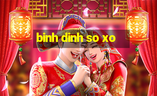 binh dinh so xo