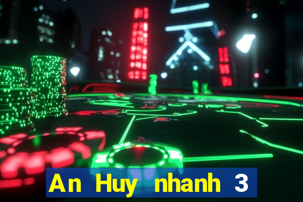 An Huy nhanh 3 xổ số trực tuyến