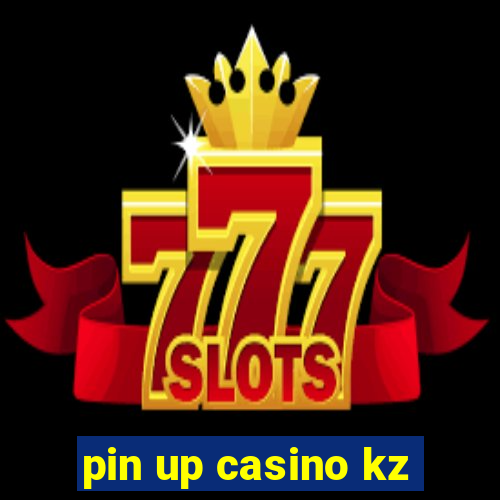 pin up casino kz