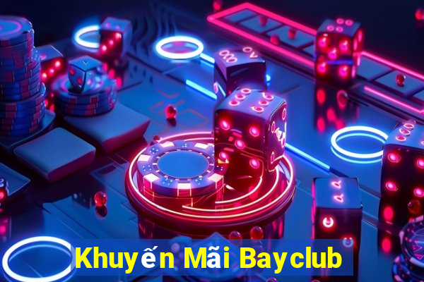 Khuyến Mãi Bayclub