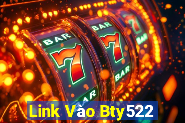 Link Vào Bty522