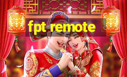 fpt remote