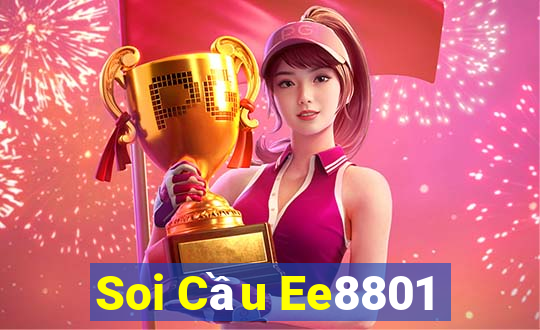 Soi Cầu Ee8801