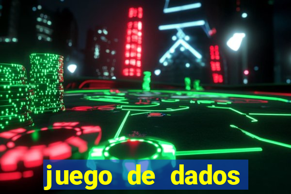 juego de dados casino online