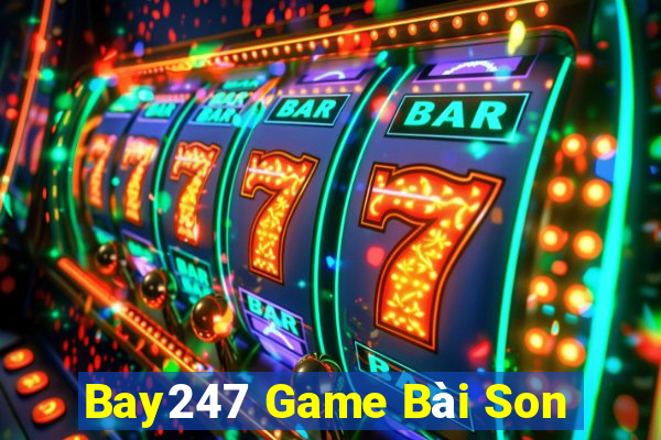 Bay247 Game Bài Son