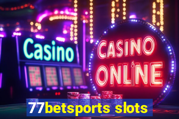 77betsports slots