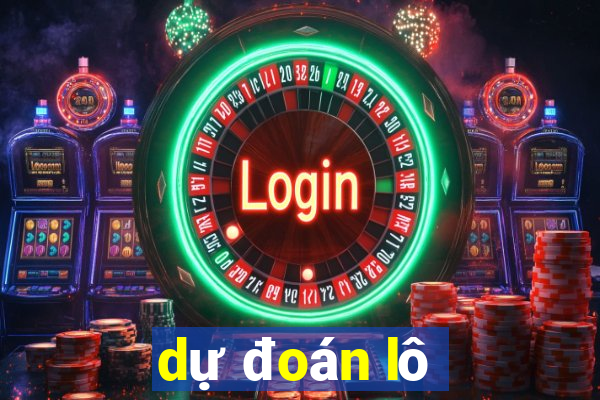 dự đoán lô